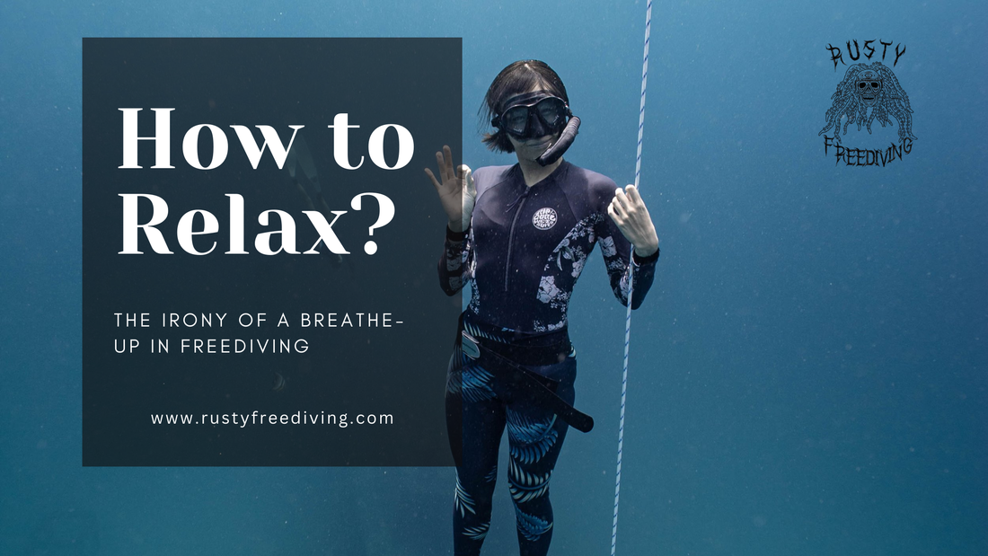 How to Relax: The Irony of a Breathe-Up in Freediving